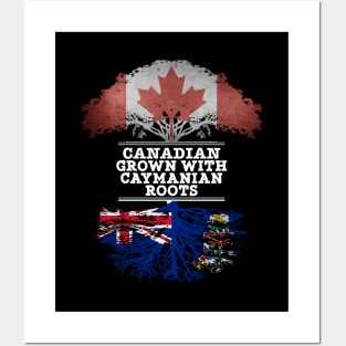 Canadian Grown With Caymanian Roots - Gift for Caymanian With Roots From Cayman Islands Posters and Art